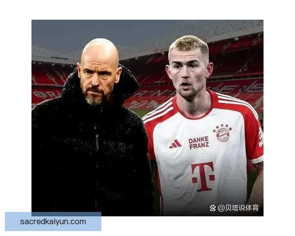 滕哈赫与球员关系密切，球队士气高涨值得关注新赛季表现