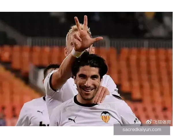 西甲瓦伦西亚状态回暖，近期表现稳健令人关注